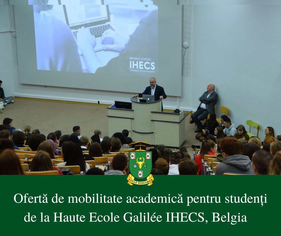 Ofertă de mobilitate academică pentru studenți de la Haute Ecole Galilée IHECS, Belgia