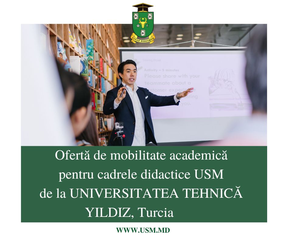 Ofertă de mobilitate academică pentru cadrele didactice USM de la UNIVERSITATEA TEHNICĂ YILDIZ, Turcia
