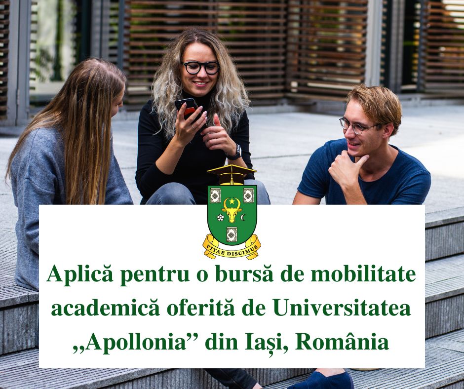 Ofertă de mobilitate academică pentru studenți  de la Universitatea „Apollonia” din Iași, România