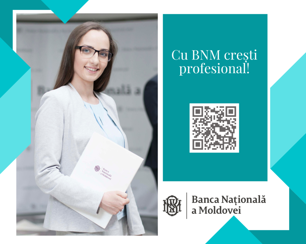În atenția studenților USM – Banca Națională a Moldovei anunță oportunități de angajare și stagii de practică