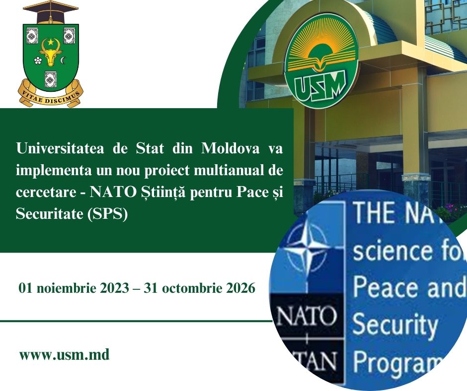 La USM urmează a fi implimentat un nou proiect internațional de cercetare – NATO Știință pentru Pace și Securitate (SPS)