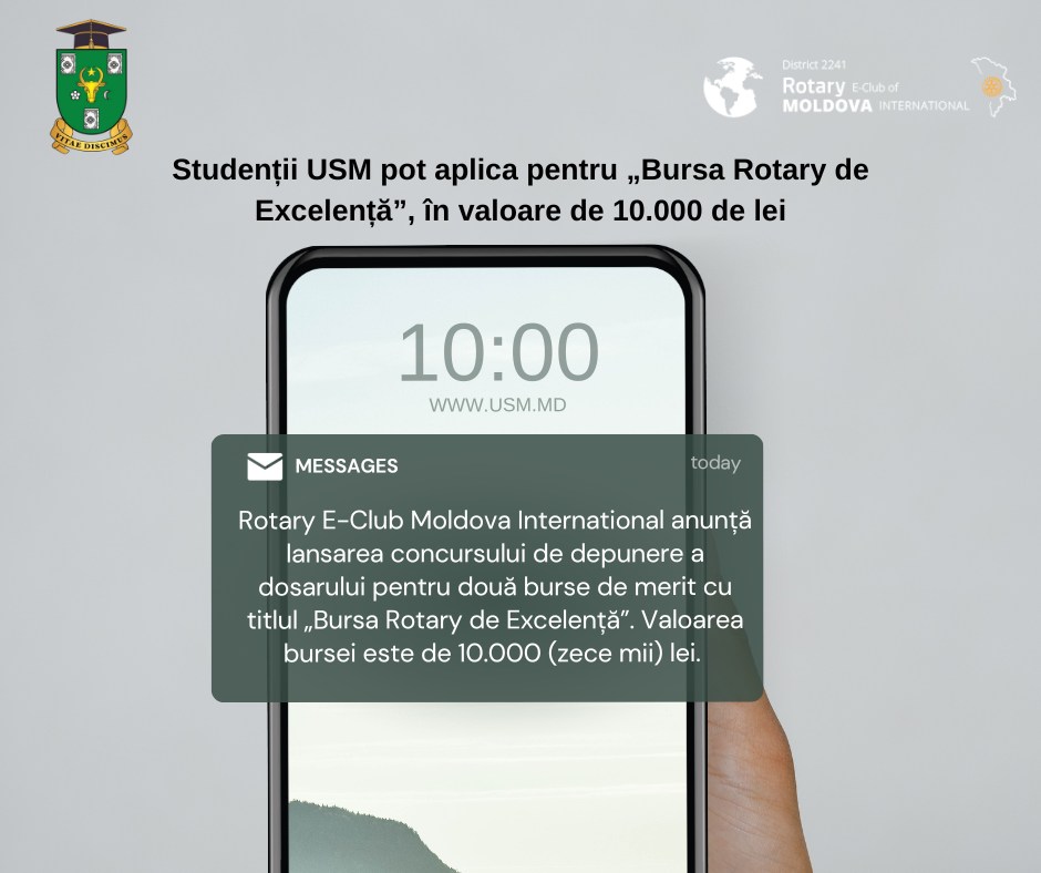 Studenții USM pot aplica pentru „Bursa Rotary de Excelență”, în valoare de 10.000 de lei