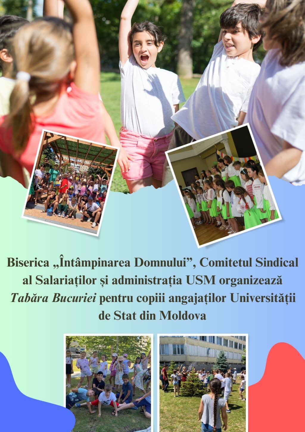Biserica „Întâmpinarea Domnului”, Comitetul Sindical al Salariaților și administrația USM organizează Tabăra Bucuriei pentru copiii angajaților Universității de Stat din Moldova