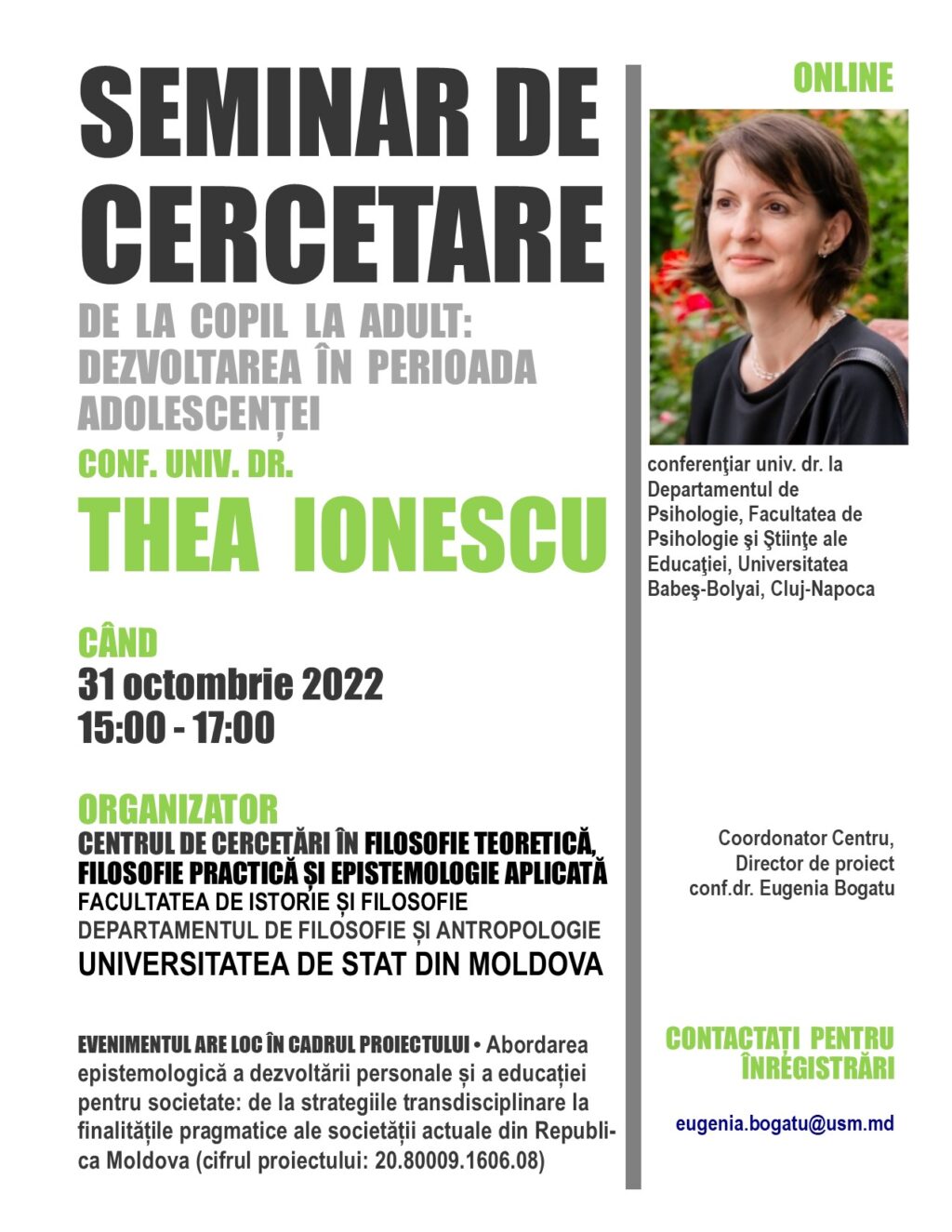 Centrul de Cercetări în Filosofie Teoretică, Filosofie Practică și Epistemologie Aplicată organizează prelegerea publică: „De la copil la adult: dezvoltarea în perioada adolescenței”