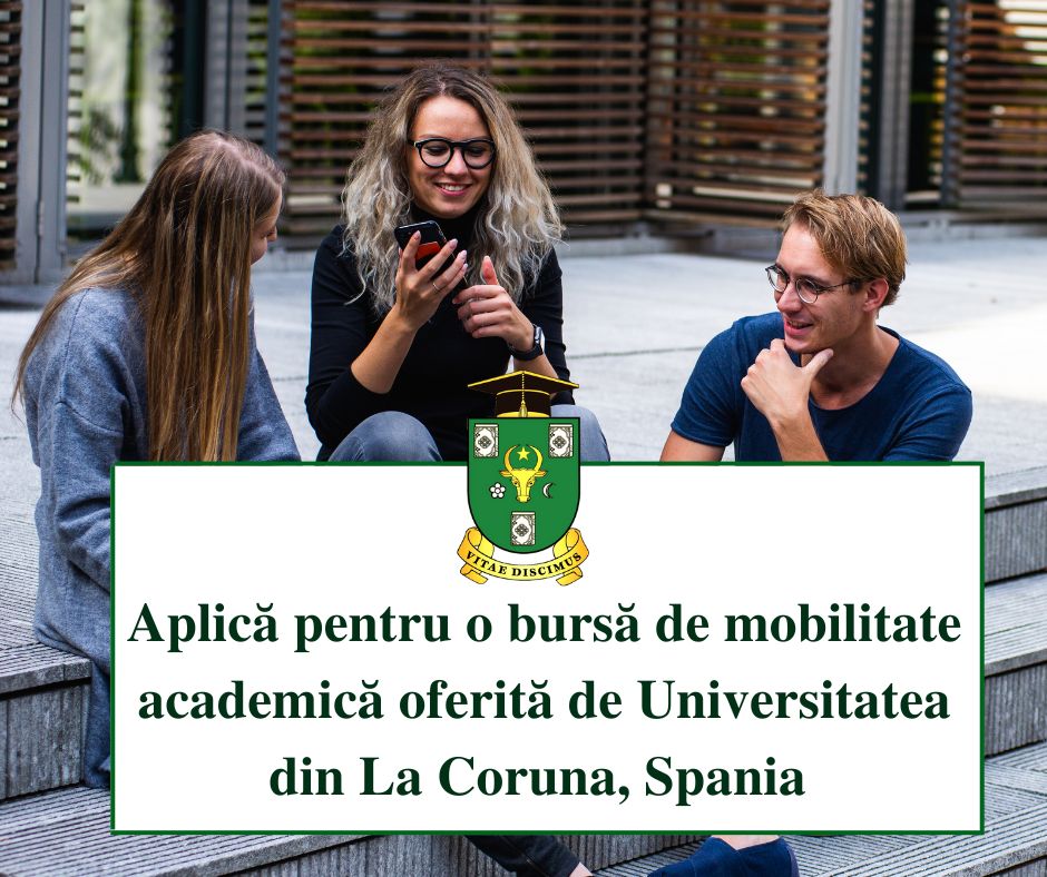 Ofertă de mobilitate academică pentru studenți de la Universitatea din La Coruna, Spania