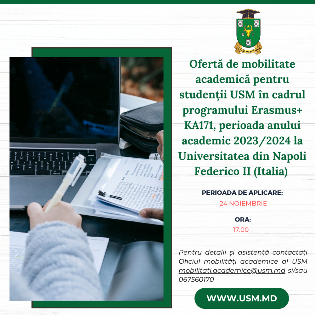 Ofertă de mobilitate academică pentru studenții USM în cadrul programului Erasmus+ KA171, perioada anului academic 2023/2024 la Universitatea din Napoli Federico II (Italia)