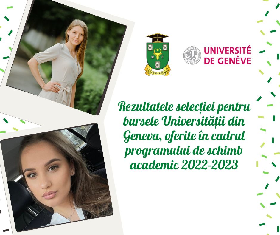 Rezultatele selecției pentru bursele Universității din Geneva, oferite în cadrul programului de schimb academic 2022-2023