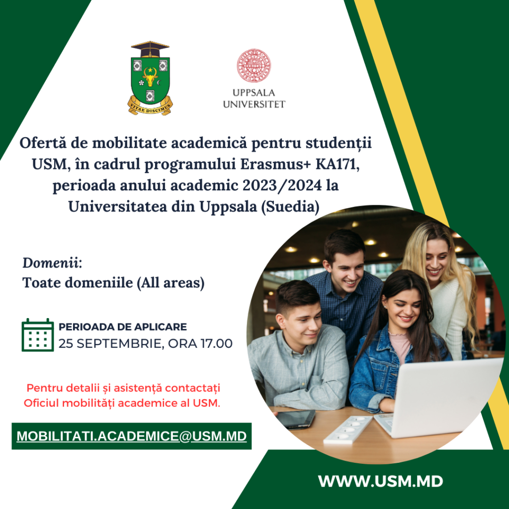Ofertă de mobilitate academică pentru studenții USM, în cadrul programului Erasmus+ KA171, perioada anului academic 2023/2024 la Universitatea din Uppsala (Suedia)