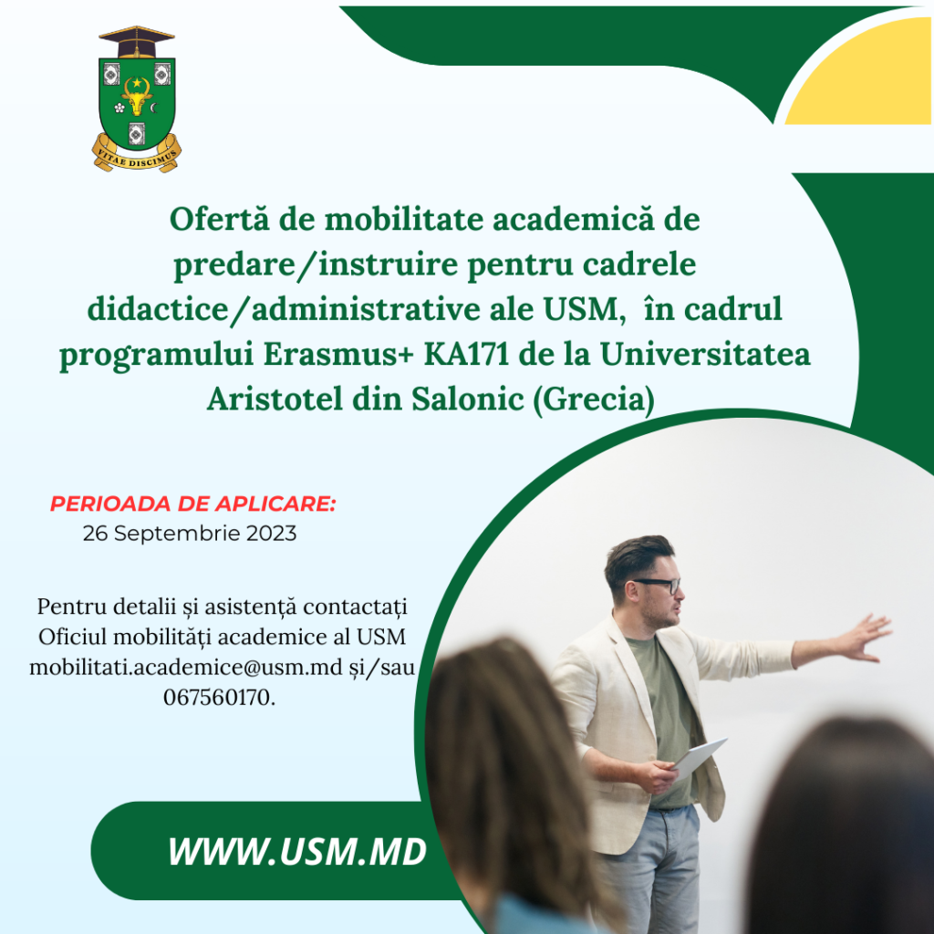 Ofertă de mobilitate academică de predare/instruire pentru cadrele didactice/administrative ale USM, în cadrul programului Erasmus+ KA171 de la Universitatea Aristotel din Salonic (Grecia)