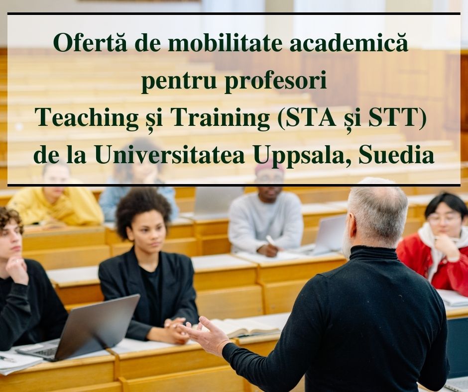 Ofertă de mobilitate academică pentru profesori Teaching și Training (STA și STT) de la Universitatea Uppsala, Suedia