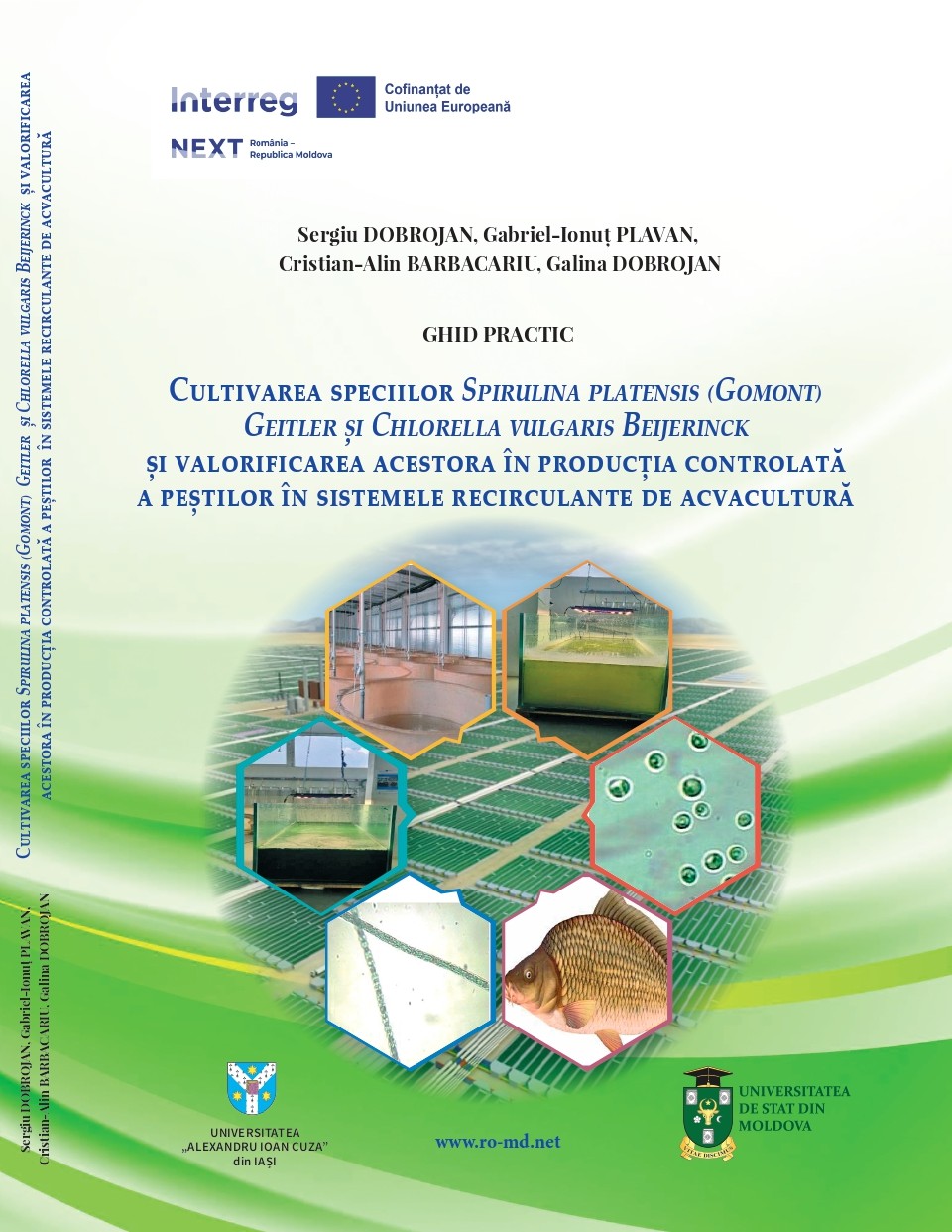 „Proiect pilot de elaborare și implementare a unei tehnologii accesibile de obținere a biomasei algale utilizată pentru nutriția peștilor”