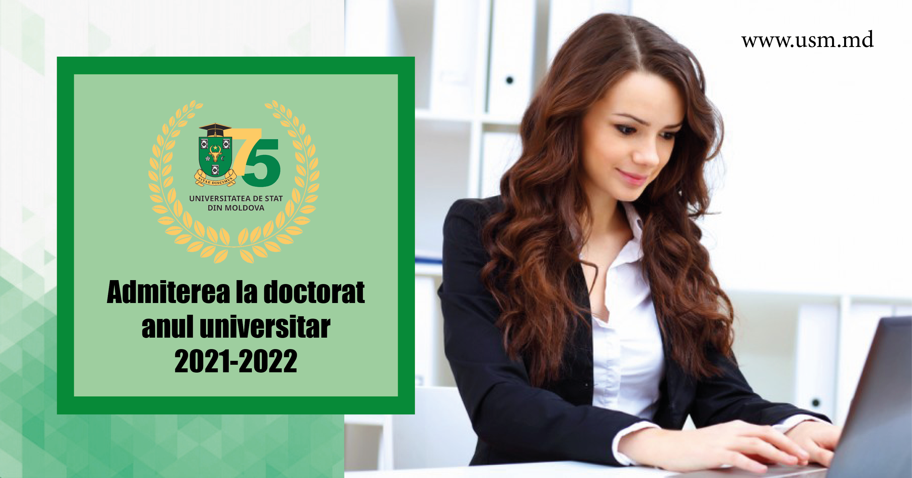 ÎNCEPE ADMITEREA LA STUDIILE DE DOCTORAT ÎN ANUL UNIVERSITAR 2021/2022