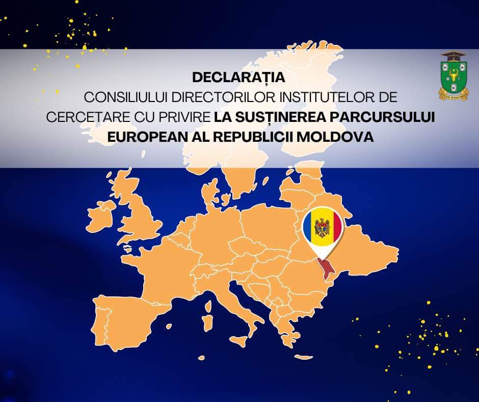 Declarația Consiliului Directorilor Institutelor de Cercetare cu privire la susținerea parcursului european al Republicii Moldova