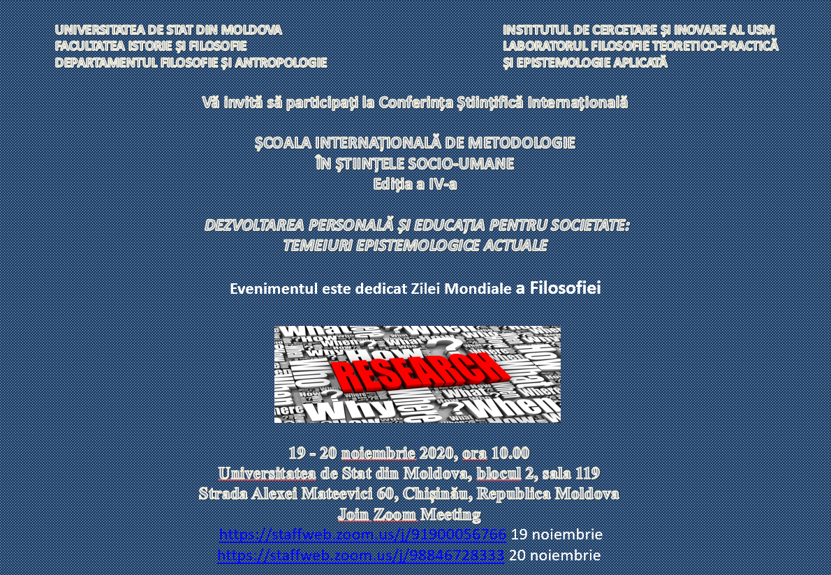ȘCOALA INTERNAȚIONALĂ DE METODOLOGIE  ÎN ȘTIINȚELE SOCIO-UMANE  Ediția a IV-a  DEZVOLTAREA PERSONALĂ ȘI EDUCAȚIA PENTRU SOCIETATE: TEMEIURI EPISTEMOLOGICE ACTUALE