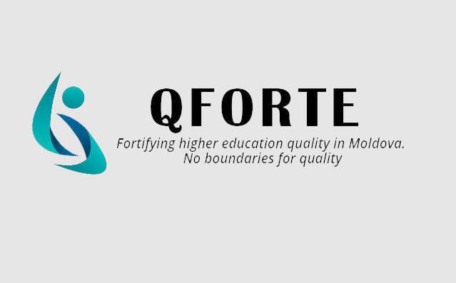 PROIECT: “ENHANCEMENT OF QUALITY ASSURANCE IN HIGHER EDUCATION SYSTEM IN MOLDOVA-QFORTE”