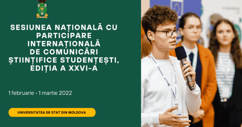 SESIUNEA NAŢIONALĂ CU PARTICIPARE INTERNAȚIONALĂ  DE COMUNICĂRI ŞTIINŢIFICE STUDENŢEŞTI, EDIŢIA A XXVI-A