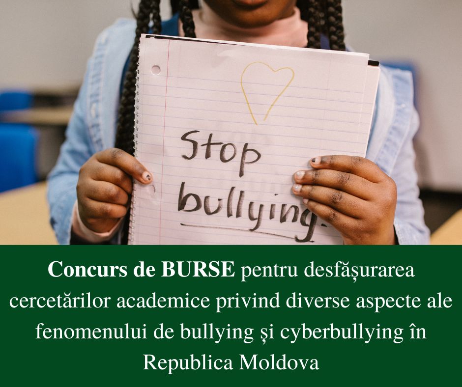 Concurs de burse pentru desfășurarea cercetărilor academice privind diverse aspecte ale fenomenului de bullying și cyberbullying în Republica Moldova, lansat de APSCF