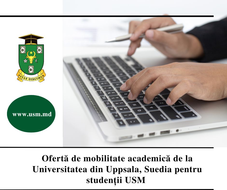 Ofertă de mobilitate academică de la Universitatea din Uppsala, Suedia pentru studenții USM