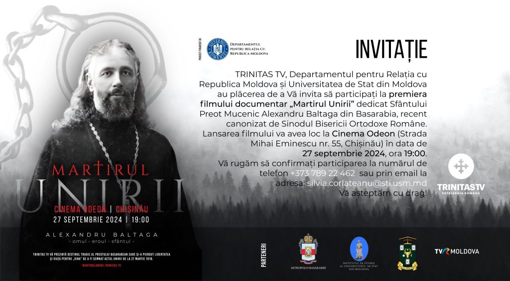 Invitație la premiera filmului documentar „Martirul Unirii” dedicat Sfântului preot Mucenic Alexandru Baltaga
