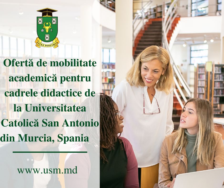 Ofertă de mobilitate academică pentru cadrele didactice de la Universitatea Catolică San Antonio din Murcia, Spania