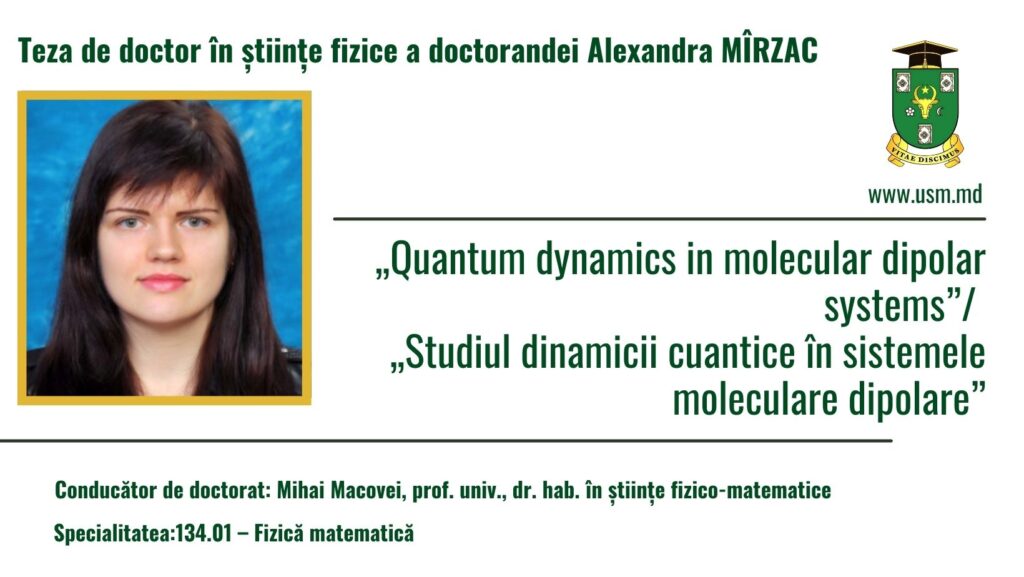 SUSȚINEREA PUBLICĂ A TEZEI DE DOCTOR ÎN ȘTIINȚE FIZICE