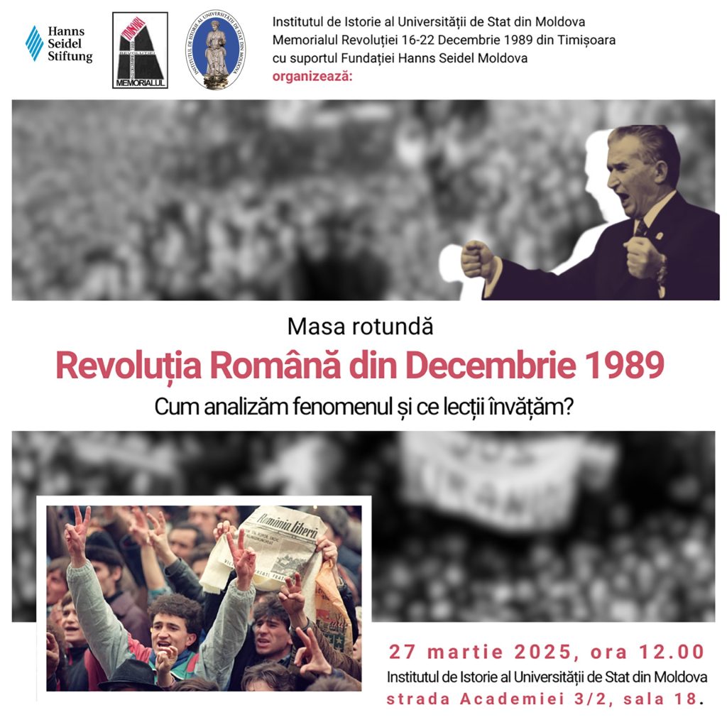 MASA ROTUNDĂ Revoluția Română din Decembrie 1989. Cum analizăm fenomenul și ce lecții învățăm?