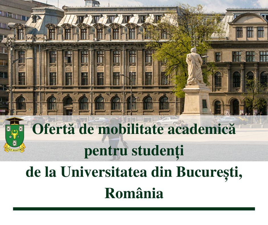 Ofertă de mobilitate academică pentru studenți de la Universitatea din București, România